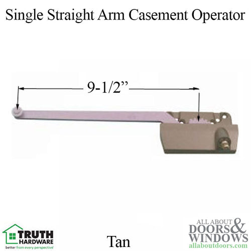 Truth 9-1/2  Single Arm Operator, Casement, Straight Arm Left Hand - Tan - Truth 9-1/2  Single Arm Operator, Casement, Straight Arm Left Hand - Tan