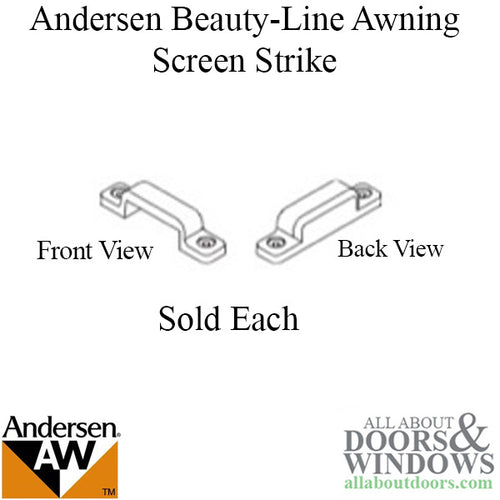 ANdersen Awning Window Screen Strike Andersen Beauty Line Awning Screen Strike - ANdersen Awning Window Screen Strike Andersen Beauty Line Awning Screen Strike