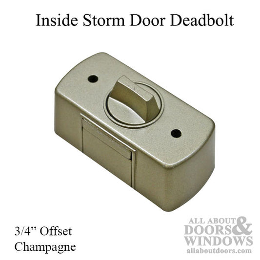 Storm Door Deadbolt Inside Lock 0.75 Inch Offset 0.20 Inch Throw Champagne