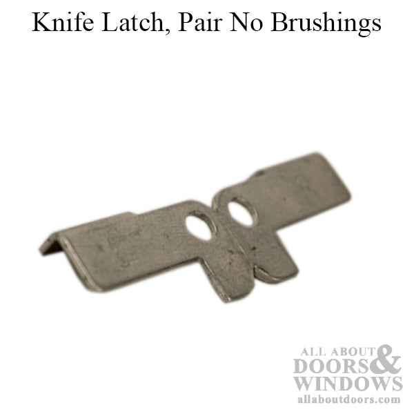 Knife Latch, Pair Left & Right Hand, No Bushing - Knife Latch, Pair Left & Right Hand, No Bushing