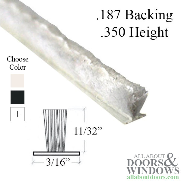 Weatherstrip For Doors and Windows .187 Inch T Backing .350 Inch Fuzzy Pile Choose Color - Weatherstrip For Doors and Windows .187 Inch T Backing .350 Inch Fuzzy Pile Choose Color