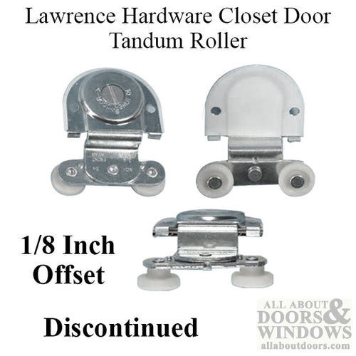 2 Wheel, 3/4 inch Dia., 1/8 offset - Front Closet Door Roller - 2 Wheel, 3/4 inch Dia., 1/8 offset - Front Closet Door Roller