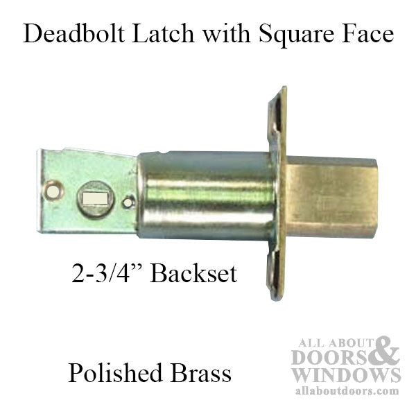 2-3/4 inch Backset Deadbolt Latch, Square Face - Brass - 2-3/4 inch Backset Deadbolt Latch, Square Face - Brass
