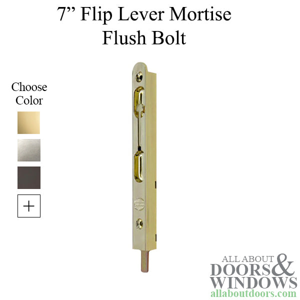 7 Inch Flip Lever Mortise Flush Bolt with Flat Bolt - Choose Color - 7 Inch Flip Lever Mortise Flush Bolt with Flat Bolt - Choose Color