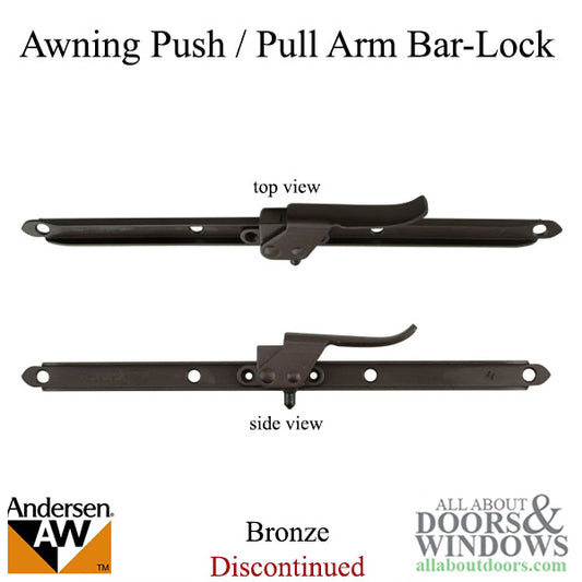 Andersen Discontinued Vintage Push Arm, Bar-Lock, Awning Lock - Bronze