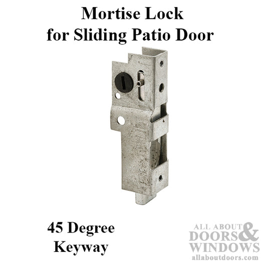 Mortise Lock - Sliding Patio Door, 45 Degree Keyway, Steel