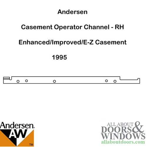 Andersen Window Straight Arm Operator Channel / Track - Right Hand - Corrosion Resistant - Andersen Window Straight Arm Operator Channel / Track - Right Hand - Corrosion Resistant