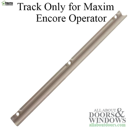 Truth 41014 Track Only for Maxim / Encore Operator, No Slider Guide