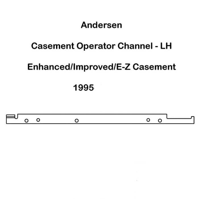Andersen Window Straight Arm Operator Channel / Track - Left Hand - Corrosion Resistant - Andersen Window Straight Arm Operator Channel / Track - Left Hand - Corrosion Resistant