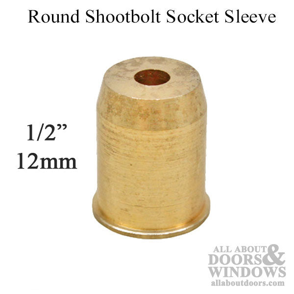 Round Shootbolt Socket Sleeve, D2 - 12mm, Brass - Round Shootbolt Socket Sleeve, D2 - 12mm, Brass