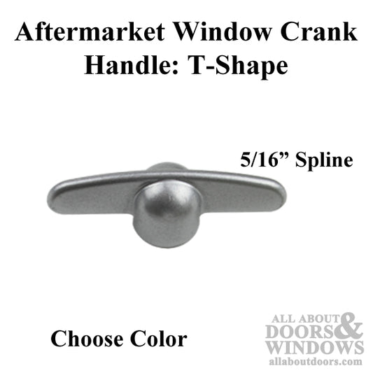 CRANK HANDLE  T , 5/16 SPLINE  - Choose Color