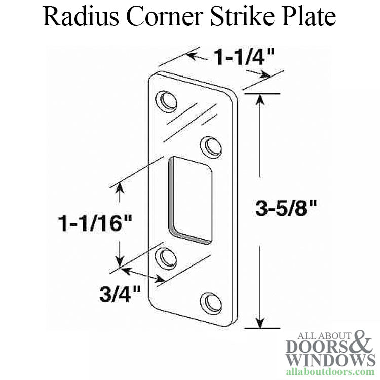 Radius Corner Strike Plate, Deadbolt, 1/4