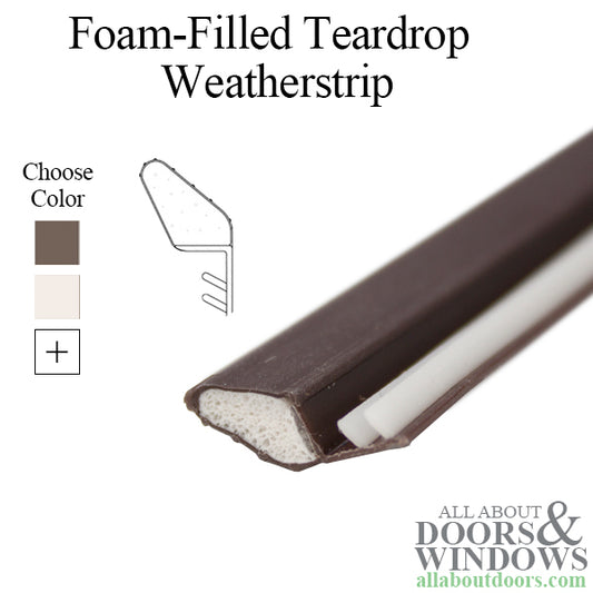 Foam Filled Teardrop Weatherstrip - Bronze or White