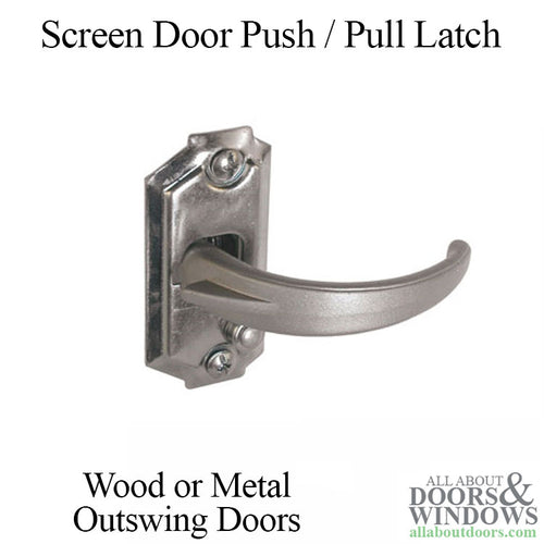 Push / Pull Latch - Screen Door - Aluminum - Push / Pull Latch - Screen Door - Aluminum