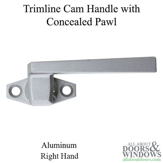 Trimline Cam Handle with 11.1mm Concealed Pawl in aluminum finish - Right Hand