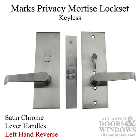 Marks Privacy Lever & Plate Mortise Lockset, Left Hand Reverse - Satin Chrome