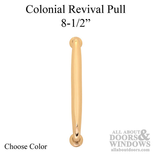 Colonial Revival Pull - 8-1/2 in.