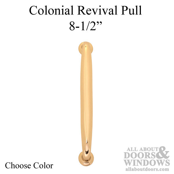 Colonial Revival Pull - 8-1/2 in. - Colonial Revival Pull - 8-1/2 in.