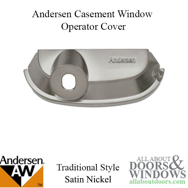 Andersen Perma-Shield Improved/E-Z Casement Windows - Operator Cover - Traditional Style - Satin Nickel - Andersen Perma-Shield Improved/E-Z Casement Windows - Operator Cover - Traditional Style - Satin Nickel