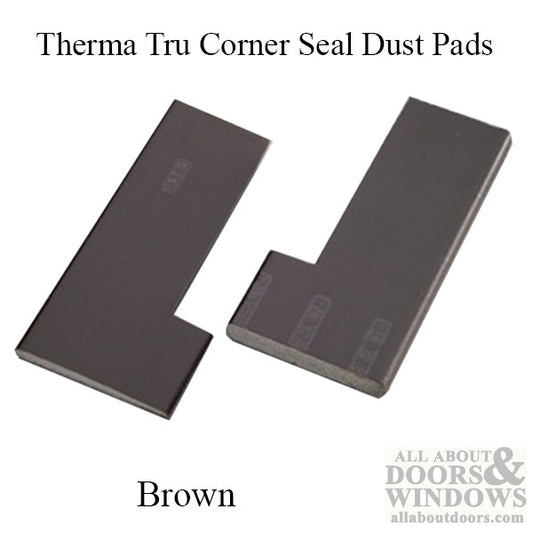 Therma Tru Dust Pad Corner Seal For Therma Tru Doors Adhesive Backing Seal