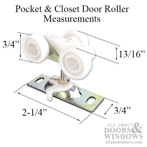 3/4 Wheel, 3 Wheel Pocket & Closet Door Roller - 3/4 Wheel, 3 Wheel Pocket & Closet Door Roller