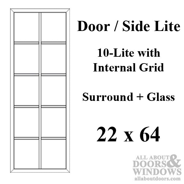 Therma-Tru 22 x 64 x 1/2 10-Lite Surround (Door Lite) With Glass - Therma-Tru 22 x 64 x 1/2 10-Lite Surround (Door Lite) With Glass