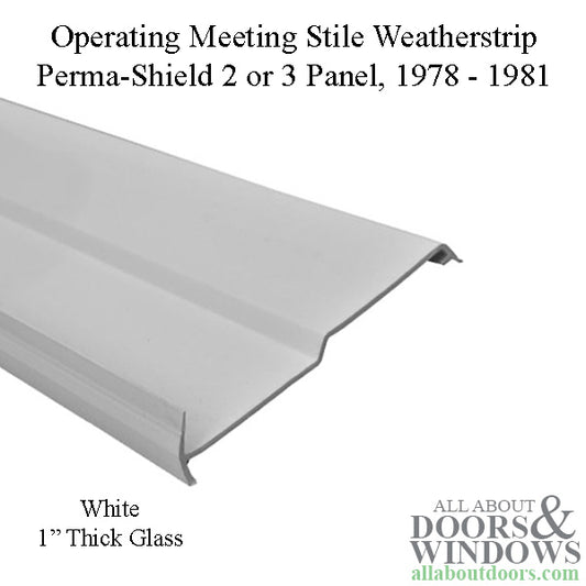 Operating Panel Meeting Stile Weatherstrip, 2 or 3 Panel, 1" Glass - White