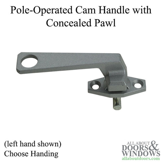 Pole-Operated Cam Handle with 12.7mm Concealed Pawl in aluminum finish - Choose Handing