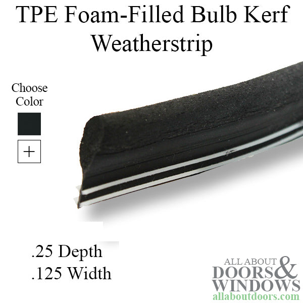 Truth TPE Foam-Filled Window Bulb Kerf Slot Slash Weatherstrip, .125