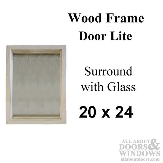 Wood frame door lite 20 x 24 single pane glass