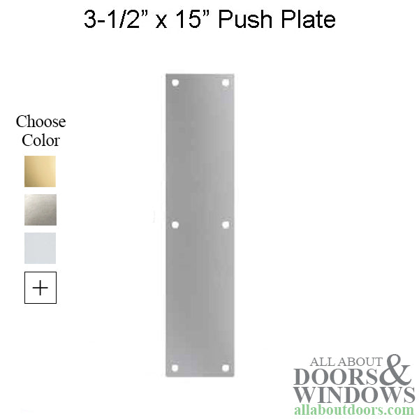 3-1/2 x 15 Push Plate,  Aluminum, Brass, Stainless Steel - 3-1/2 x 15 Push Plate,  Aluminum, Brass, Stainless Steel