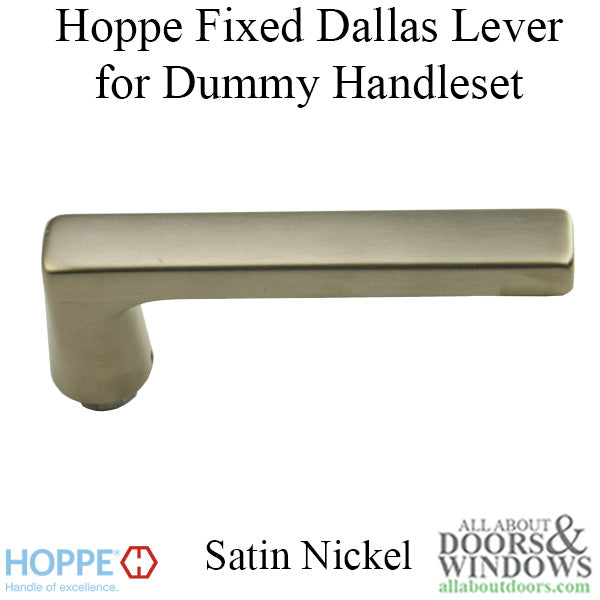 Fixed Dallas Lever Handle for Dummy Handlesets - Satin Nickel - Fixed Dallas Lever Handle for Dummy Handlesets - Satin Nickel