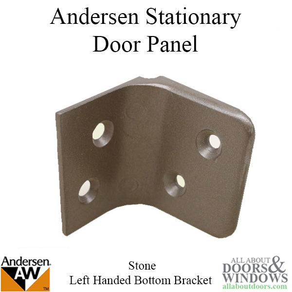 Andersen Left-hand Stationary Door Panel Bottom Bracket - Stone - Andersen Left-hand Stationary Door Panel Bottom Bracket - Stone