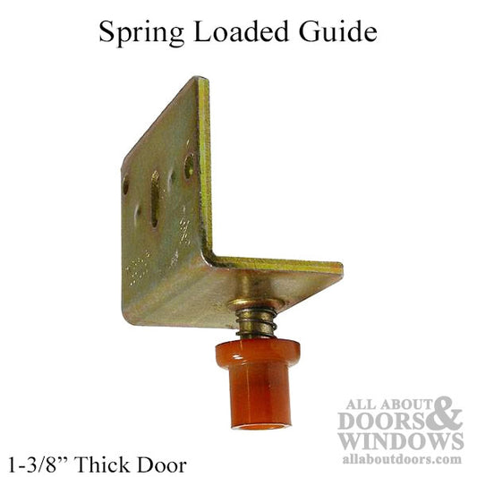 Spring Loaded Side Mount Guide for 1-3/8 Inch Thick Door