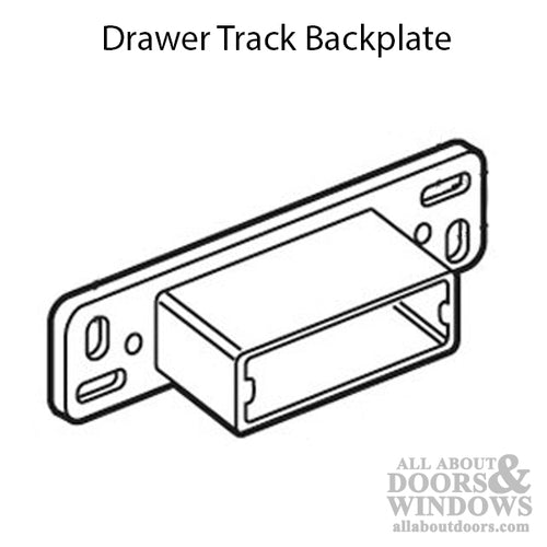 Backplate - Drawer Track - Backplate - Drawer Track