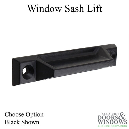 Sash Lift - Wood and Vinyl Sash Hardware, Diecast Metal - Choose Color