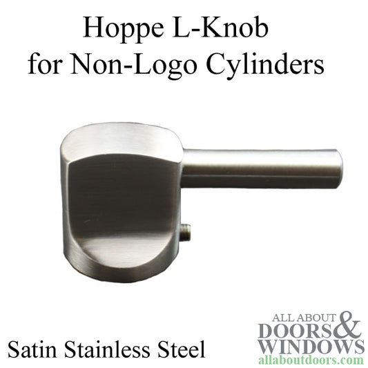 L-Knob only for Hoppe Non-Logo Stainless Steel Cylinder