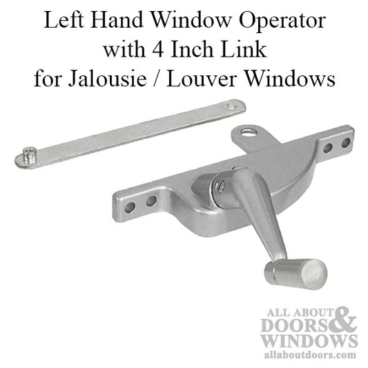 Left Hand Window Operator with 4 Inch Link for Jalousie / Louver Windows - Aluminum