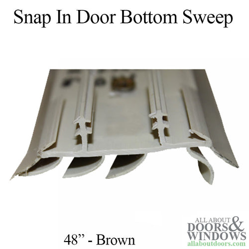 Door sweep, snap-in, 2 barbs @ 3/4 inches 4 Fins, 2 drip fins 48 inches - Brown - Door sweep, snap-in, 2 barbs @ 3/4 inches 4 Fins, 2 drip fins 48 inches - Brown