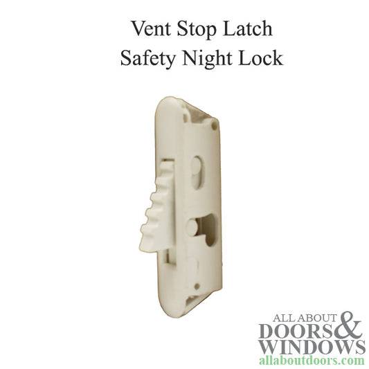 Vent Stop Latch / safety night lock, Vinyl Window