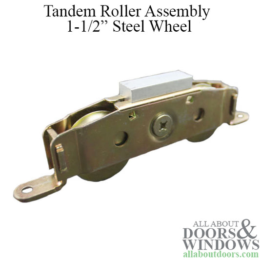 Tandem Patio door roller, 1-1/2 Steel Wheel, with Aluminum Shim