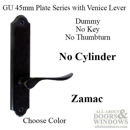 G-U Venice Handle & 45mm Plate, Dummy, No Key, No Thumbturn (Handles DO NOT Move) Choose Color