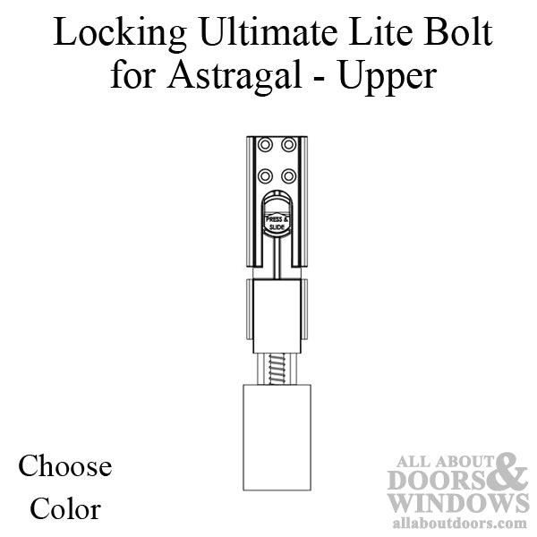 Locking Ultimate Lite Bolt for Astragal, Upper - Choose Color - Locking Ultimate Lite Bolt for Astragal, Upper - Choose Color