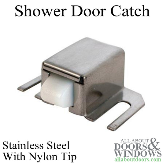 Shower Door Catch, Stainless w/ Nylon Tip