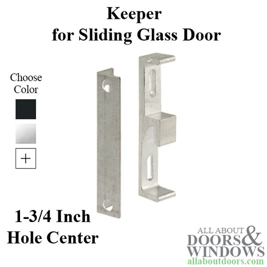 Strike Plate Keeper for Sliding Patio Door Face Mounted 1-3/4" Screw Hole Center