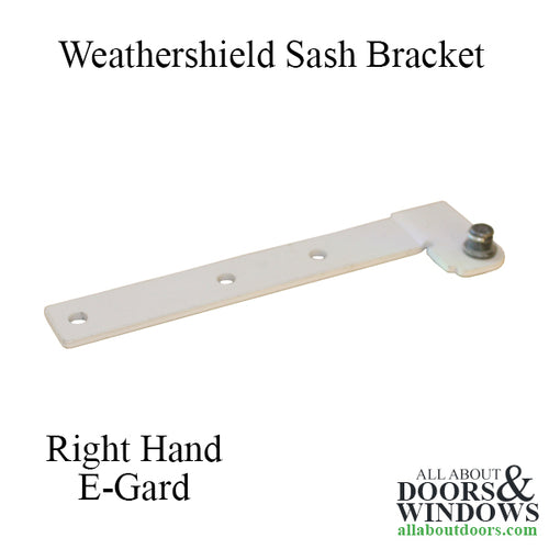 Weather Shield Sash Bracket, Right - Egard - Weather Shield Sash Bracket, Right - Egard