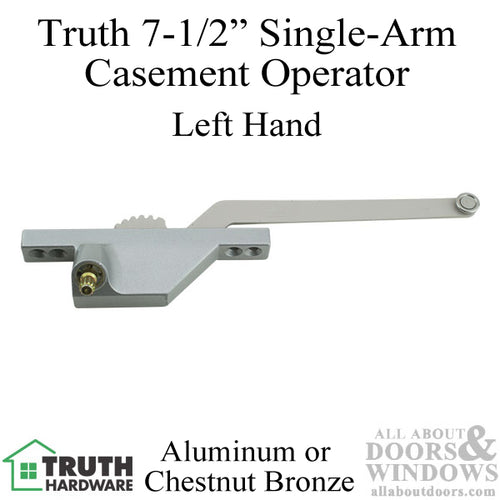 Truth 7-1/2 Single Arm Casement Operator, Front Mount, Left - Choose Color - Truth 7-1/2 Single Arm Casement Operator, Front Mount, Left - Choose Color