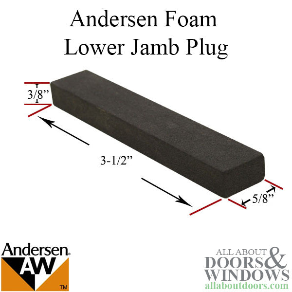 Foam Plug for Lower Jamb, Andersen Tilt-Wash and Tilt-Wash 2 - Foam Plug for Lower Jamb, Andersen Tilt-Wash and Tilt-Wash 2