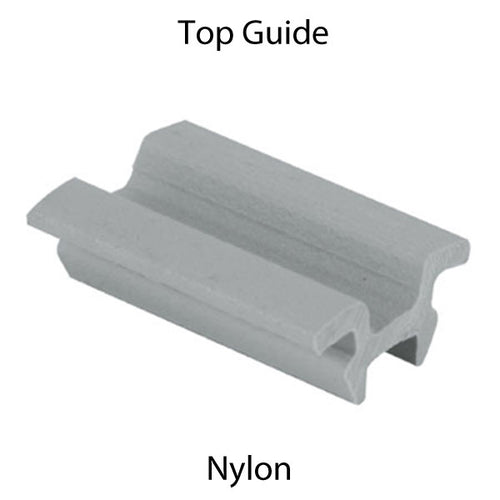 Top Guide - Sliding Windows, Glides / Guides - Nylon - Top Guide - Sliding Windows, Glides / Guides - Nylon