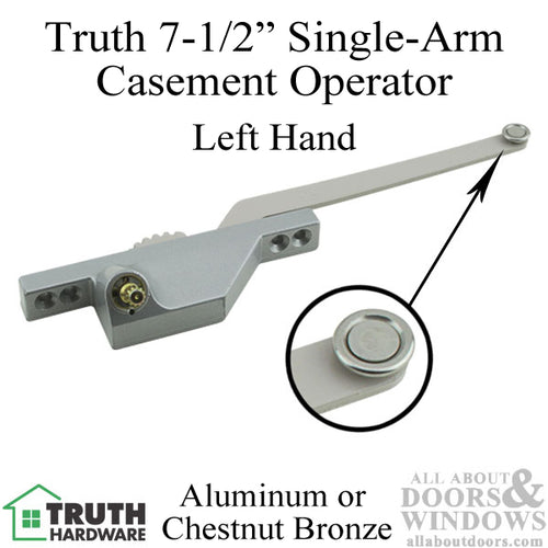 Truth 7-1/2 Single Arm Casement Operator, Front Mount, Left - Choose Color - Truth 7-1/2 Single Arm Casement Operator, Front Mount, Left - Choose Color